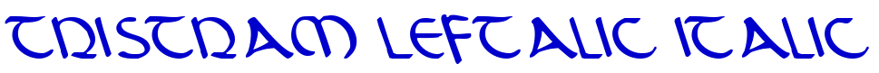 Tristram Leftalic Italic font